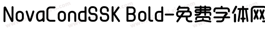 NovaCondSSK Bold字体转换